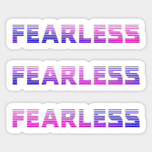 FEARLESS Sticker